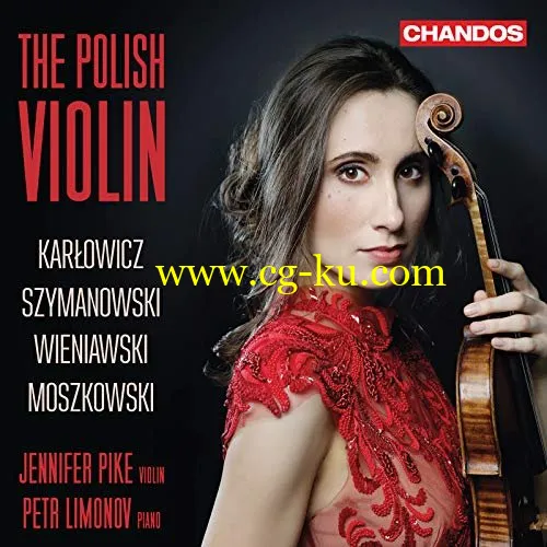 Jennifer Pike – The Polish Violin (2019) FLAC的图片1