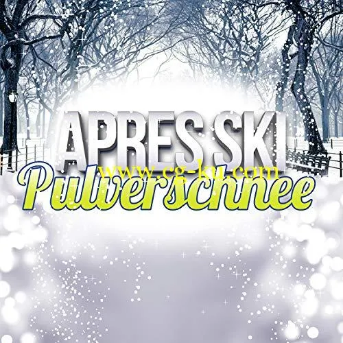 VA – Aprs Ski Pulverschnee (2018) Mp3 / Flac的图片1