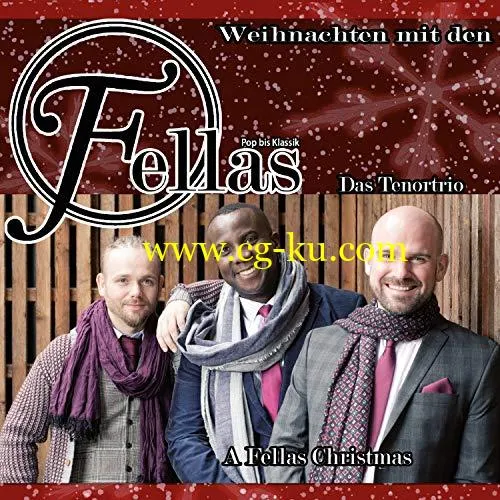 Fellas Das Tenortrio – Weihnachten mit den Fellas (2018) Flac的图片1