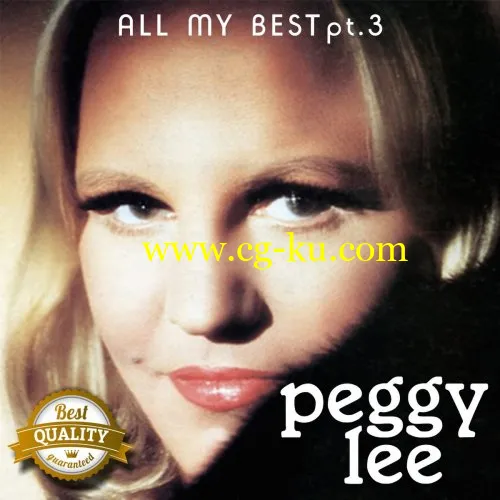 Peggy Lee – All my Best, Pt. 3 (2018) FLAC的图片1