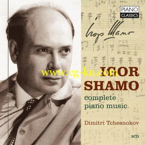 Dimitri Tchesnokov – Igor Shamo: Complete Piano Music (2018) FLAC的图片1