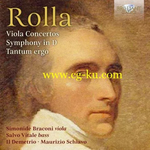 Il Demetrio, Maurizio Schiavo, Simonide Braconi Salvo Vitale – Rolla: Viola Concertos, Symphony in D, Tantum ergo (2018) FLAC的图片1