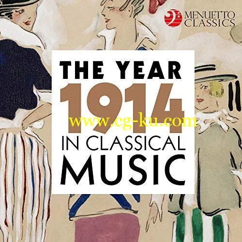 VA – The Year 1914 in Classical Music (2018) FLAC的图片1