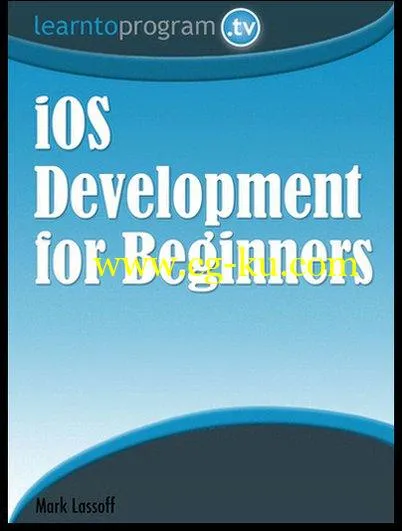 iOS Development for Beginners by Mark Lassoff的图片1