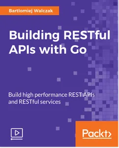 Building RESTful APIs with Go的图片1