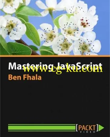 Packt – Mastering JavaScript By Ben Fhala的图片1