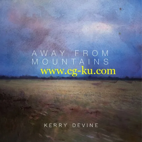 Kerry Devine – Away From Mountains (2018) FLAC的图片1