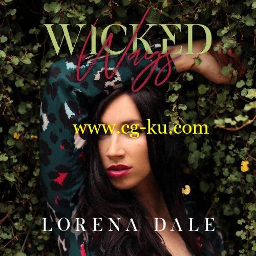 Lorena Dale – Wicked Ways (2019) FLAC的图片1