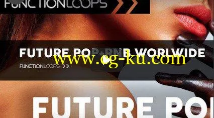 Function Loops Future Pop And RnB Worldwide WAV MiDi VSTi PRESETS-DISCOVER的图片1