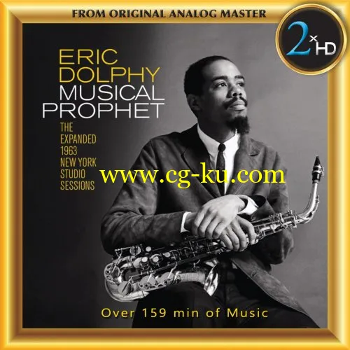 Eric Dolphy – Musical Prophet: The Expanded 1963 New York Studio Sessions (2019)FLAC的图片1