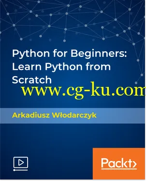 Packt – Python for Beginners: Learn Python from Scratch的图片1