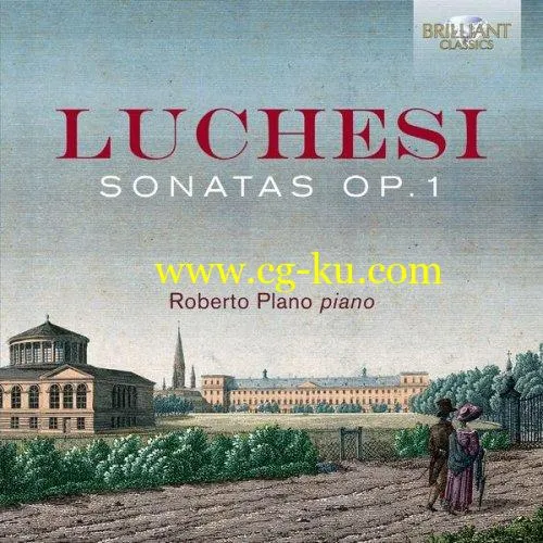 Roberto Plano – Luchesi: Sonatas, Op. 1 (2019) FLAC的图片1