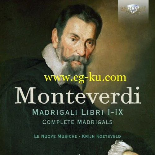 Le Nuove Musiche & Krijn Koetsveld – Monteverdi: Madrigali Libri I-IX (2019) Flac的图片1