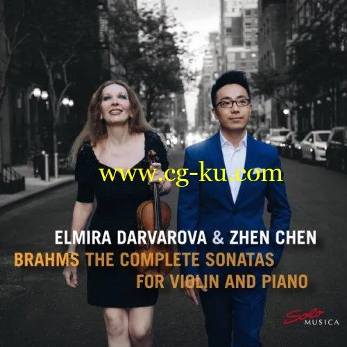 Elmira Darvarova Zhen Chen – Brahms: The Complete Sonatas for Violin and Piano (2019) Flac的图片1