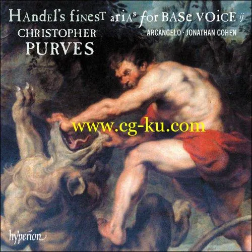 Christopher Purves, Arcangelo Jonathan Cohen – Handel’s Finest Arias for Base Voice, Vol. 2 (2018) FLAC的图片1