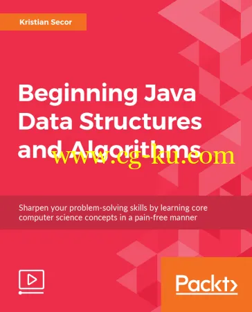 Packt: Beginning Java Data Structures and Algorithms的图片1