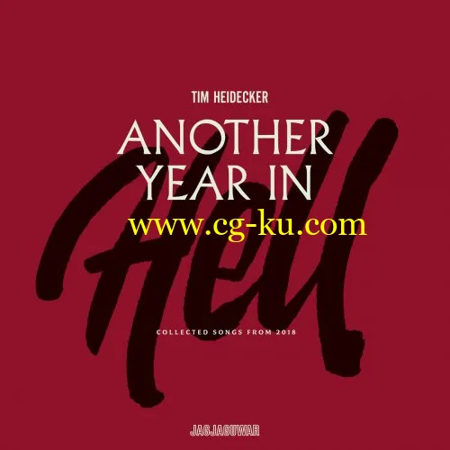 Tim Heidecker – Another Year in Hell: Collected Songs from 2018 (2019) FLAC的图片1