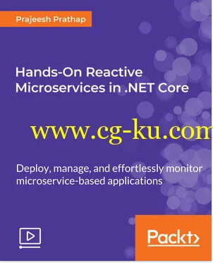 Hands-On Reactive Microservices in .NET Core的图片1