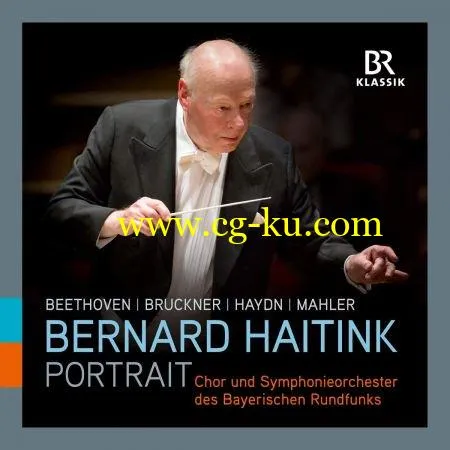 Bernard Haitink – Bernard Haitink: Portrait (Live) (2019) FLAC的图片1