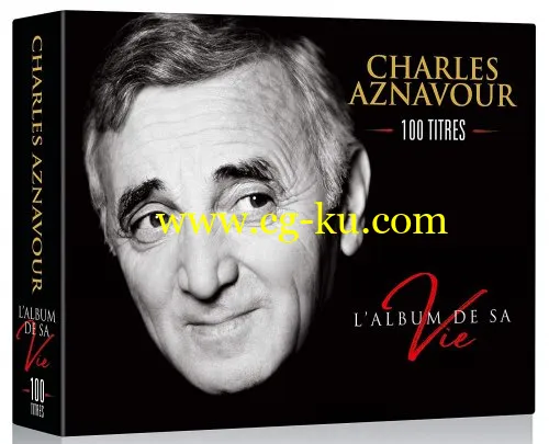 Charles Aznavour – L’album de sa vie 100 titres (2019) FLAC的图片1