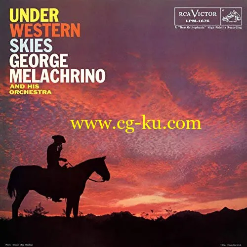 George Melachrino And His Orchestra – Under Western Skies (1959/2019)FLAC的图片1