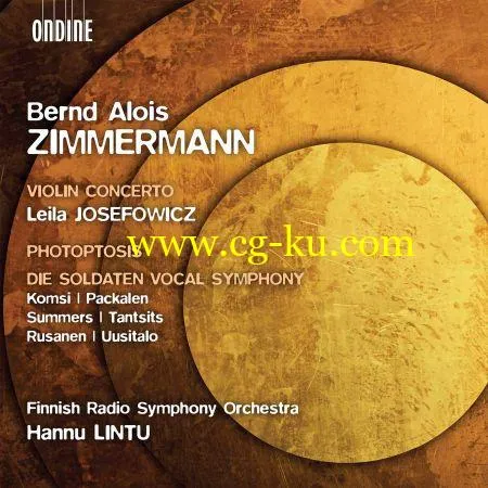 The Finnish Radio Symphony Orchestra – Zimmermann: Violin Concerto, Photoptosis, Die Soldaten Vocal Symphony (2019) FLAC的图片1