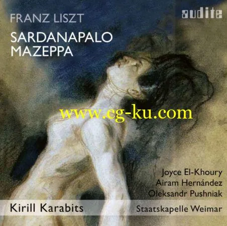 Joyce El-Khoury, Airam Hernandez, Oleksandr Pushniak, Staatskapelle Weimar & K. Karabits – Liszt: Sardanapalo & Mazeppa (2019) FLAC的图片1