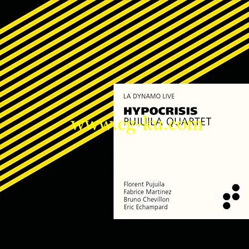 Pujuila Quartet – Hypocrisis (2019) FLAC的图片1