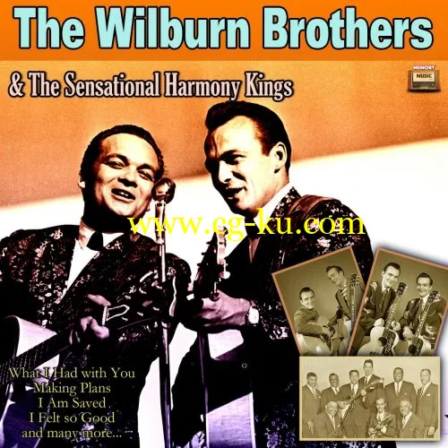 The Wilburn Brothers The Sensational Harmony Kings – The Wilburn Brothers And The Sensational Harmony Kings (2019)的图片1