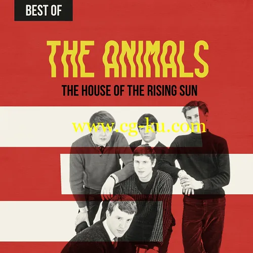 The Animals – The House of the Rising Sun: Best of The Animals (Remastered) (2019) FLAC的图片1