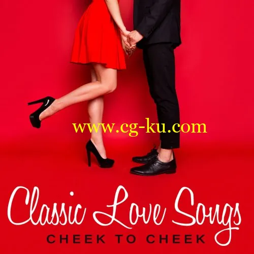 VA – Classic Love Songs: Cheek To Cheek (2019) FLAC的图片1