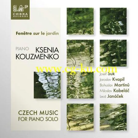 Ksenia Kouzmenko – Fentre sur le jardn, Czech Music for Piano Solo (2019) FLAC的图片1