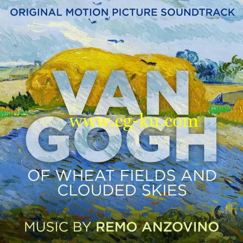 Remo Anzovino – Van Gogh – Of Wheat Fields and Clouded Skies (Original Motion Picture Soundtrack) (2019) FLAC的图片1