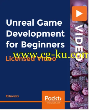 Unreal Game Development for Beginners的图片1