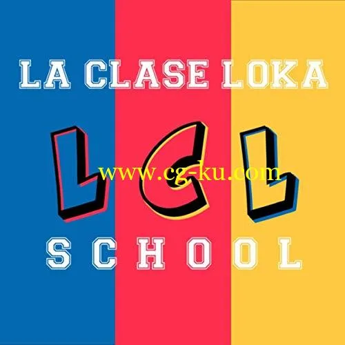 LA CLASE LOKA – LCL School (2019) Flac的图片1