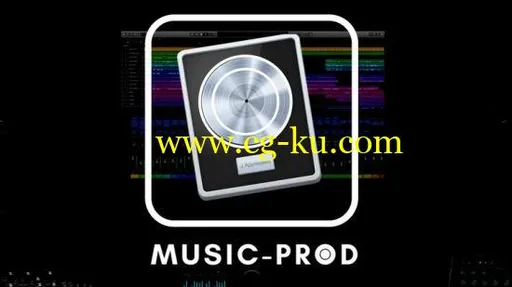 Logic Pro X Manual 101 – Complete Logic Pro X Masterclass的图片2