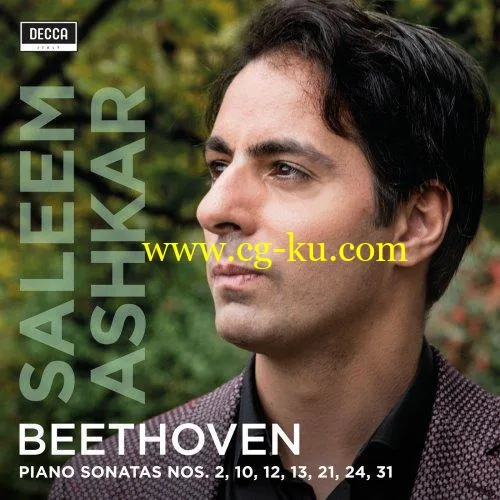 Saleem Ashkar – Beethoven: Piano Sonatas Nos. 2, 10, 12, 13, 21, 24, 31 (2019) FLAC的图片1