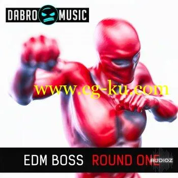 DABRO Music EDM Boss Round One WAV REX的图片1