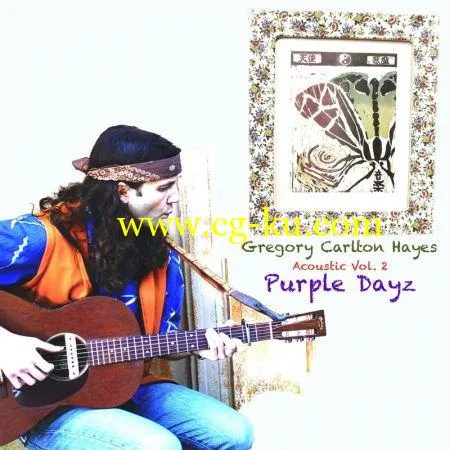 Gregory Carlton Hayes – Purple Dayz Acoustic Vol. 2 2019 FLAC的图片1