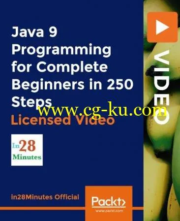 Java 9 Programming for Complete Beginners in 250 Steps的图片1