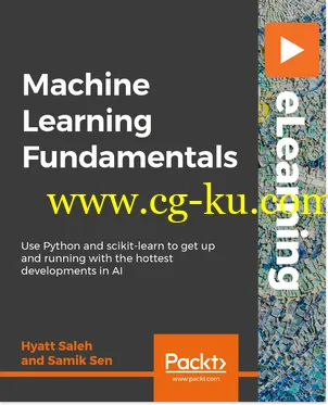 Packt – Machine Learning Fundamentals的图片1