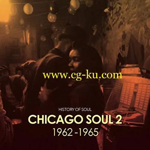 VA – Chicago Soul 2 1962-1965 (2019) FLAC的图片1