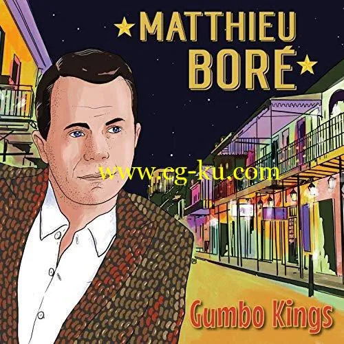 Matthieu Bore – Gumbo Kings (2019) FLAC的图片1