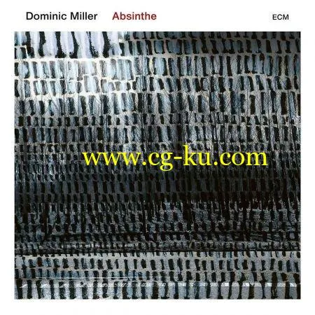 Dominic Miller – Absinthe (2019) FLAC的图片1