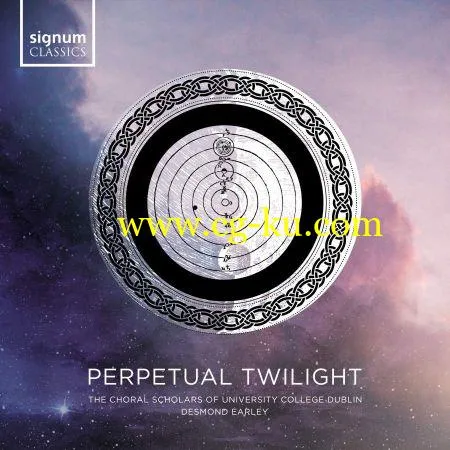 The Choral Scholars of University College Dublin & Desmond Earley – Perpetual Twilight (2019)FLAC的图片1