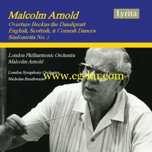 London Philharmonic Orchestra – Arnold: Beckus the Dandipratt, Dances & Sinfonietta No. 1 (2019) FLAC的图片1