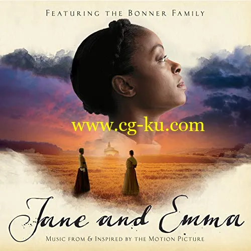 The Bonner Family Jane and Emma: Music from and Inspired by the Motion Picture (2019) FLAC/MP3的图片1