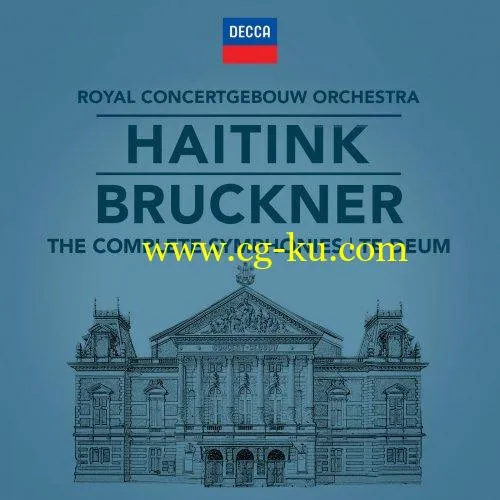 Bernard Haitink – Bruckner: The Symphonies (2019) FLAC的图片1