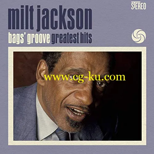 Milt Jackson Bags Groove: Greatest Hits (2019) FLAC的图片1