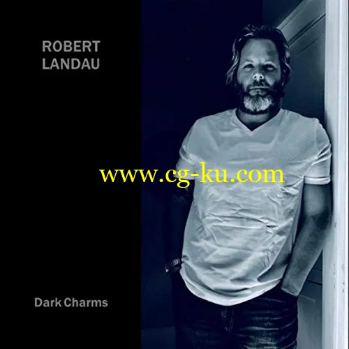 Robert Landau Dark Charms (2019) FLAC的图片1